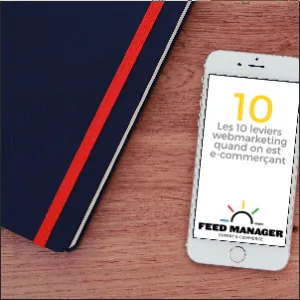 10 leviers webmarketing du e-commercant